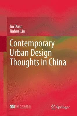 bokomslag Contemporary Urban Design Thoughts in China