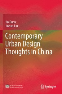 bokomslag Contemporary Urban Design Thoughts in China