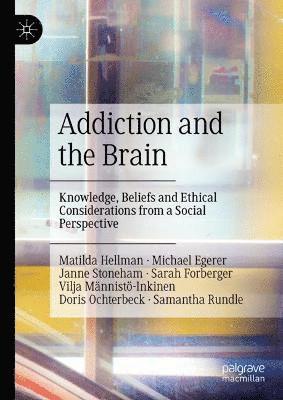Addiction and the Brain 1