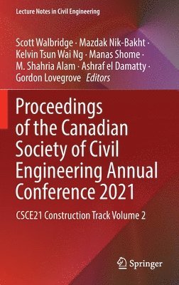 Proceedings of the Canadian Society of Civil Engineering Annual Conference 2021 1