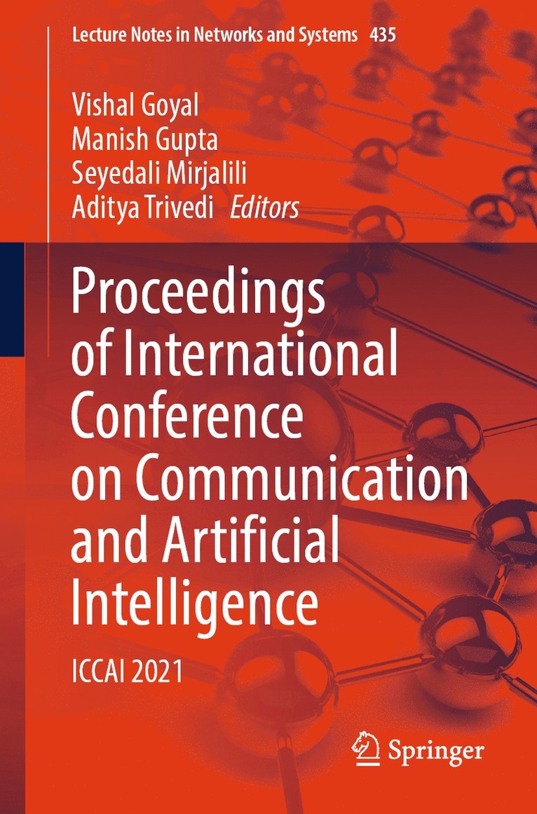 Vishal Goyal, Manish Gupta, Seyedali Mirjalili, Aditya Trivedi - Proceedings of International Conference on Communication and Artificial Intelligence, Häftad