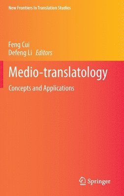 Feng Cui, Defeng Li - Medio-translatology, Inbunden