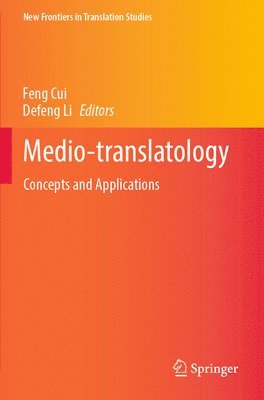 Feng Cui, Defeng Li - Medio-translatology, Häftad