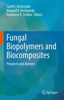 bokomslag Fungal Biopolymers and Biocomposites