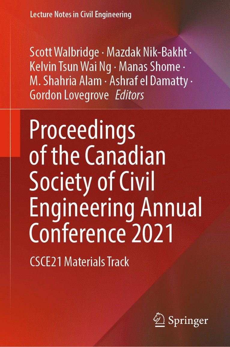 Scott Walbridge, Mazdak Nik-Bakht, Kelvin Tsun Wai Ng, Manas Shome, M. Shahria Alam, Ashraf el Damatty, Gordon Lovegrove, Ashraf El Damatty - Proceedings of the Canadian Society of Civil Engineering Annual Conference 2021, Inbunden