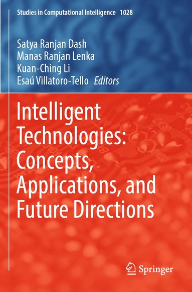 bokomslag Intelligent Technologies: Concepts, Applications, and Future Directions