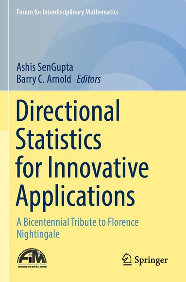 Ashis SenGupta, Barry C. Arnold - Directional Statistics for Innovative Applications, Häftad