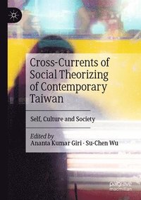 bokomslag Cross-Currents of Social Theorizing of Contemporary Taiwan