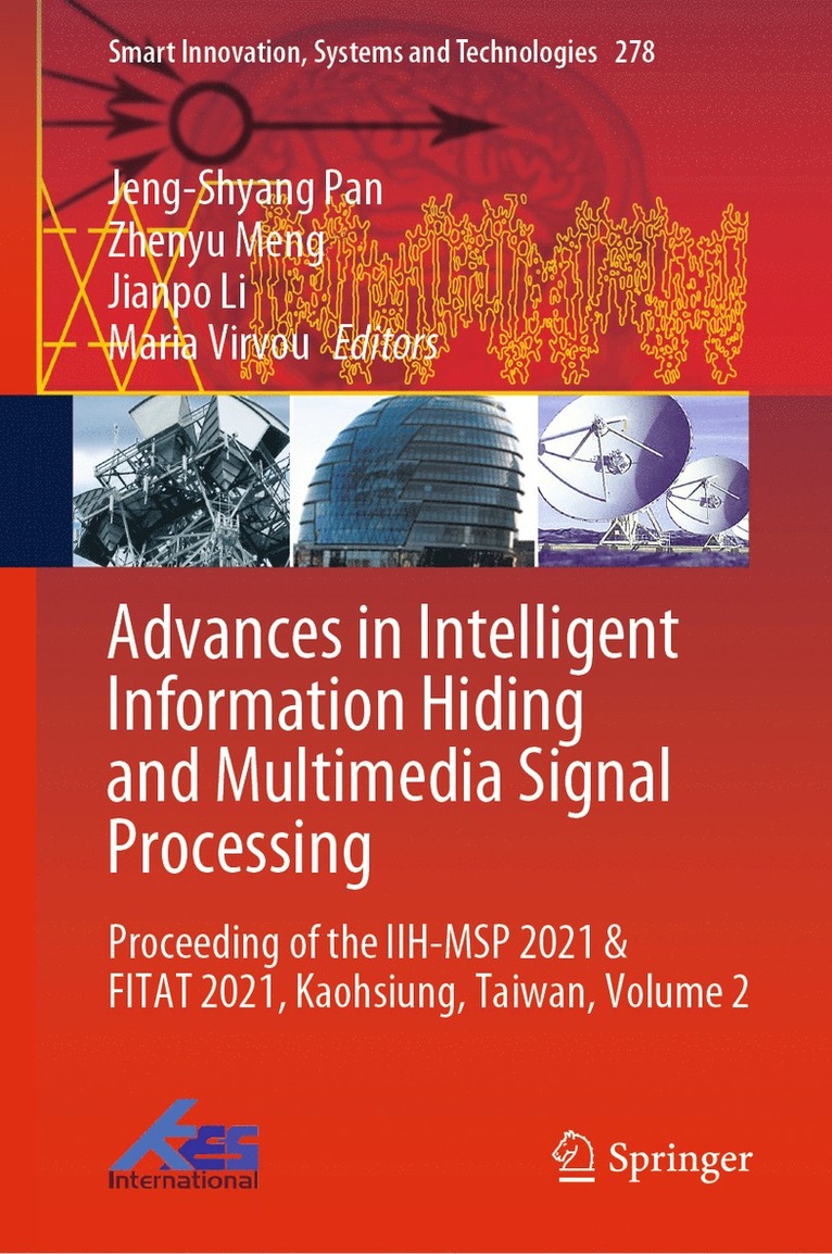 Jeng-Shyang Pan, Zhenyu Meng, Jianpo Li, Maria Virvou - Advances in Intelligent Information Hiding and Multimedia Signal Processing, Inbunden