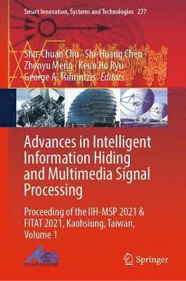 bokomslag Advances in Intelligent Information Hiding and Multimedia Signal Processing