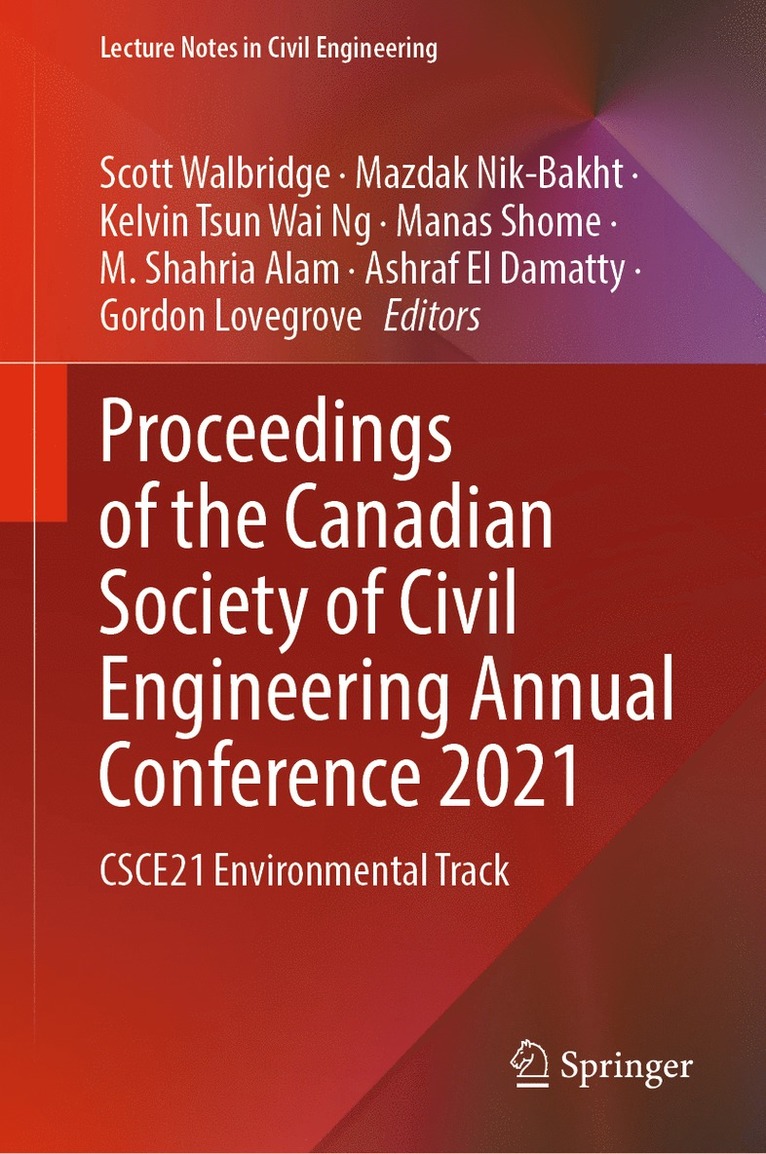 Scott Walbridge, Mazdak Nik-Bakht, Kelvin Tsun Wai Ng, Manas Shome, M. Shahria Alam, Ashraf El Damatty, Gordon Lovegrove - Proceedings of the Canadian Society of Civil Engineering Annual Conference 2021, Inbunden