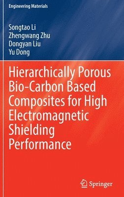 Hierarchically Porous Bio-Carbon Based Composites for High Electromagnetic Shielding Performance 1
