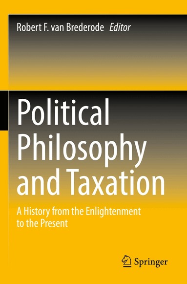 Robert F. van Brederode - Political Philosophy and Taxation, Häftad