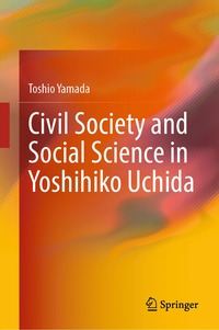 bokomslag Civil Society and Social Science in Yoshihiko Uchida