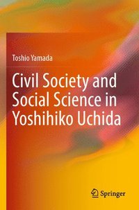 bokomslag Civil Society and Social Science in Yoshihiko Uchida