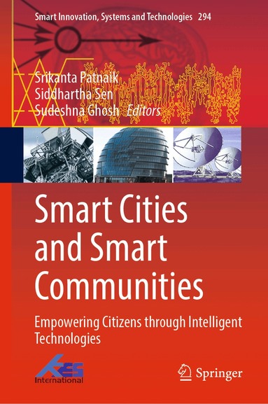 Srikanta Patnaik, Siddhartha Sen, Sudeshna Ghosh - Smart Cities and Smart Communities, Inbunden