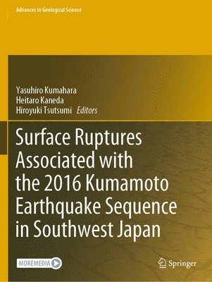 bokomslag Surface Ruptures Associated with the 2016 Kumamoto Earthquake Sequence in Southwest Japan