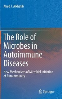 bokomslag The Role of Microbes in Autoimmune Diseases