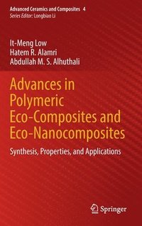 bokomslag Advances in Polymeric Eco-Composites and Eco-Nanocomposites