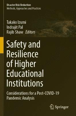Safety and Resilience of Higher Educational Institutions 1