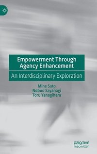 bokomslag Empowerment Through Agency Enhancement