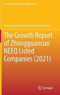 bokomslag Growth Report of Zhongguancun NEEQ Listed Companies (2021)