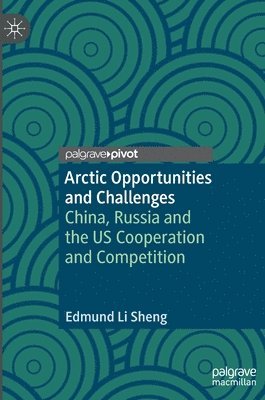 Arctic Opportunities and Challenges 1