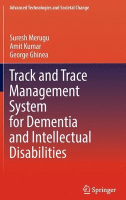 Track and Trace Management System for Dementia and Intellectual Disabilities 1