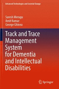 bokomslag Track and Trace Management System for Dementia and Intellectual Disabilities