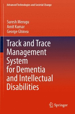 Track and Trace Management System for Dementia and Intellectual Disabilities 1