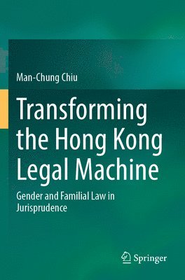 Transforming the Hong Kong Legal Machine 1