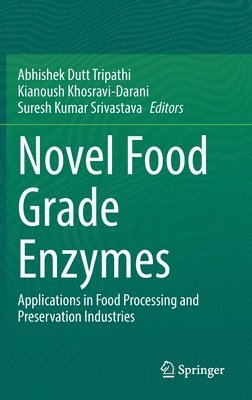 Novel Food Grade Enzymes 1