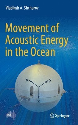 bokomslag Movement of Acoustic Energy in the Ocean