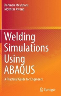 bokomslag Welding Simulations Using ABAQUS