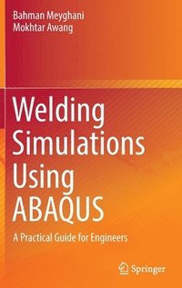 bokomslag Welding Simulations Using ABAQUS