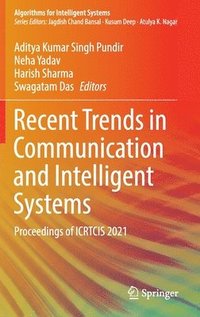 bokomslag Recent Trends in Communication and Intelligent Systems