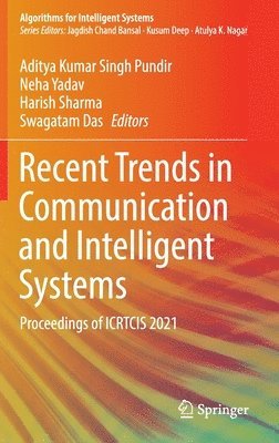 Recent Trends in Communication and Intelligent Systems 1