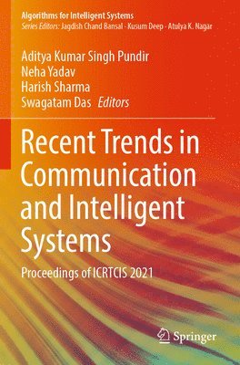 Recent Trends in Communication and Intelligent Systems 1