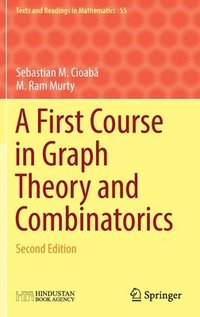 bokomslag A First Course in Graph Theory and Combinatorics