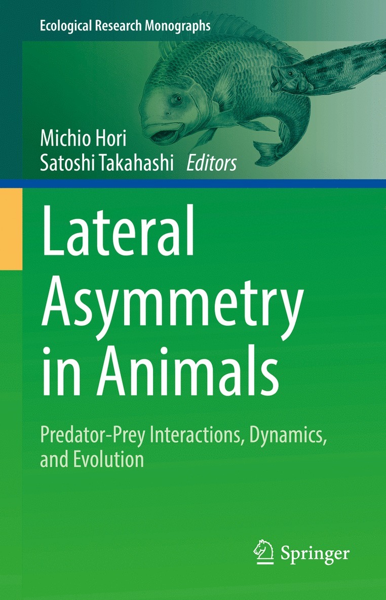 Michio Hori, Satoshi Takahashi - Lateral Asymmetry in Animals, Inbunden