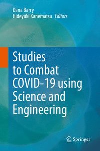 bokomslag Studies to Combat COVID-19 using Science and Engineering