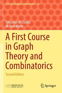 bokomslag A First Course in Graph Theory and Combinatorics