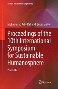 bokomslag Proceedings of the 10th International Symposium for Sustainable Humanosphere