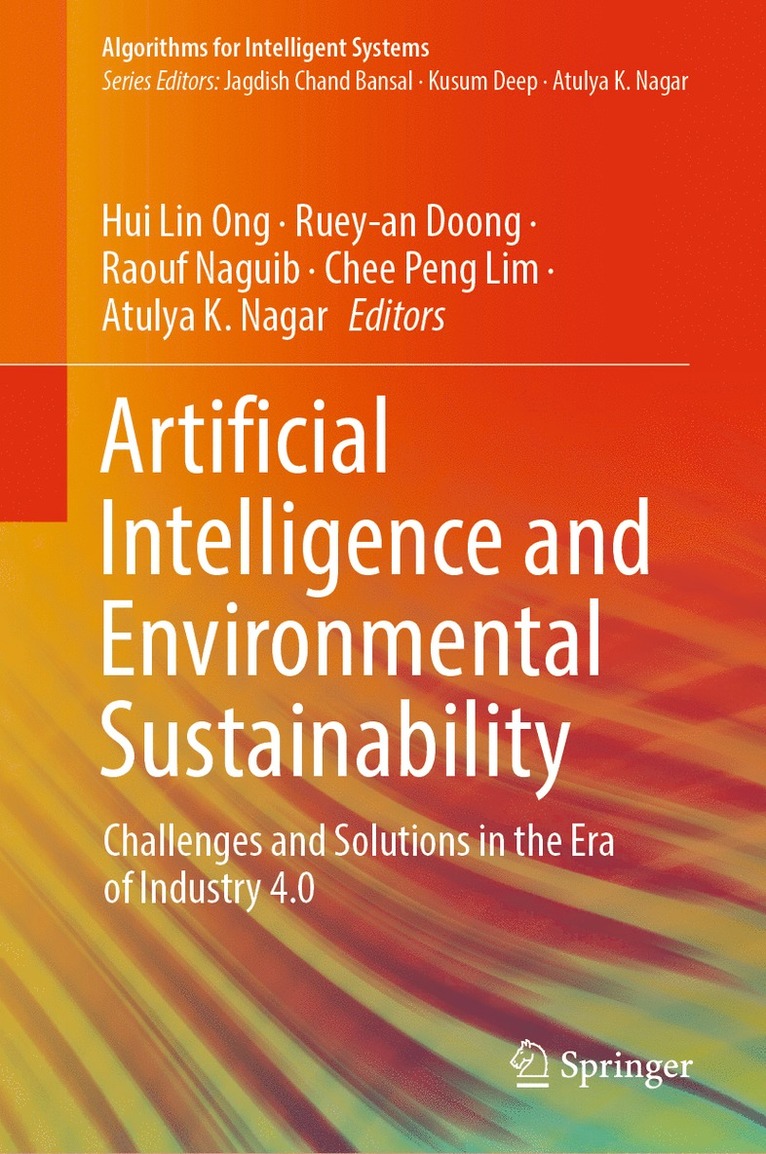 Hui Lin Ong, Ruey-an Doong, Raouf Naguib, Chee Peng Lim, Atulya K. Nagar, Ruey-An Doong - Artificial Intelligence and Environmental Sustainability, Inbunden