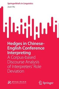 bokomslag Hedges in Chinese-English Conference Interpreting