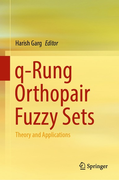 bokomslag q-Rung Orthopair Fuzzy Sets