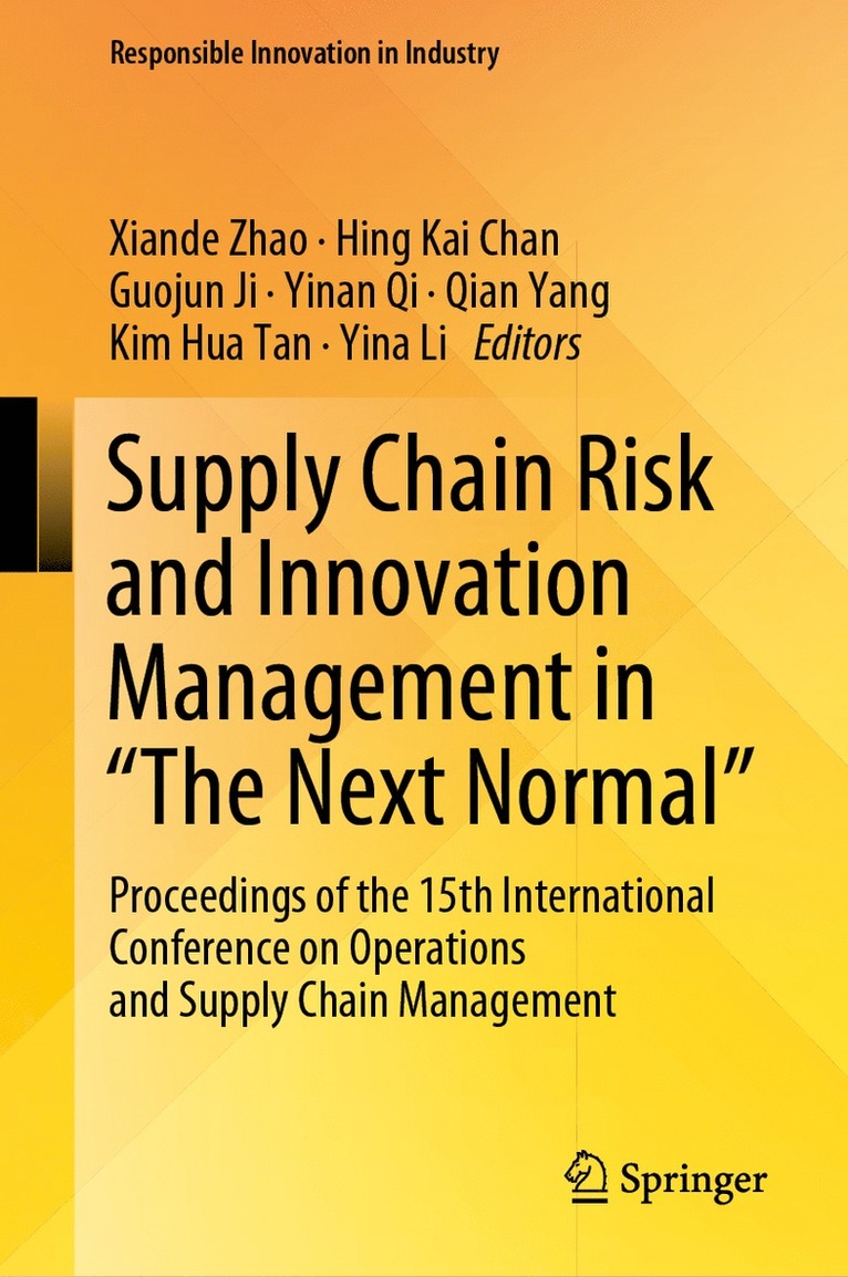 Supply Chain Risk and Innovation Management in The Next Normal 1