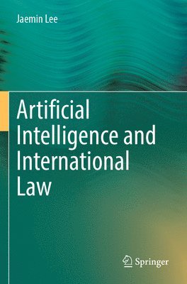 Artificial Intelligence and International Law 1