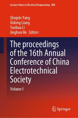 The proceedings of the 16th Annual Conference of China Electrotechnical Society 1