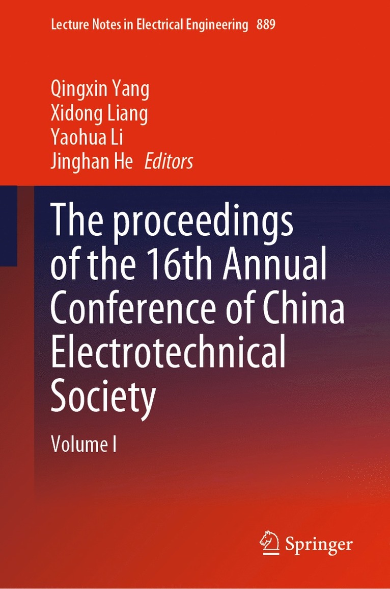 The proceedings of the 16th Annual Conference of China Electrotechnical Society 1